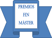Proclamacion definitiva candidatos Premios Extraordinarios Fin de Master 2015-16