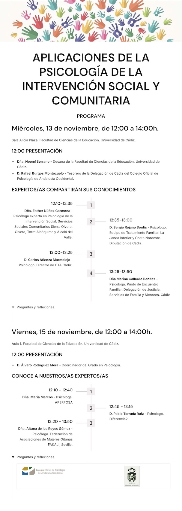 JORNADA: APLICACIONES DE LA PSICOLOGÍA DE LA INTERVENCIÓN SOCIAL Y COMUNITARIA