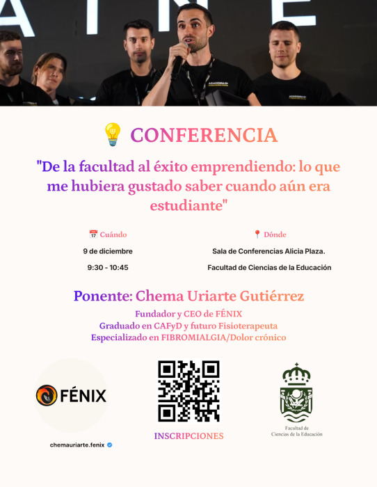 CONFERENCIA  “De la facultad al éxito emprendiendo: lo que me hubiera gustado saber cuando aún era estudiante”