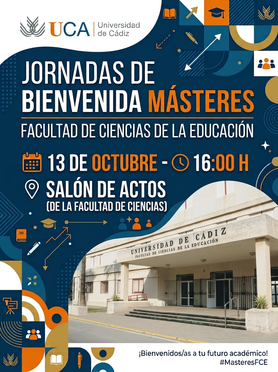 Jornadas de Bienvenida Másteres de la Facultad de Ciencias de la Educación